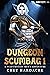 Dungeon Scumbag 1 by Chet Hardacre