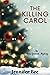 The Killing Carol
