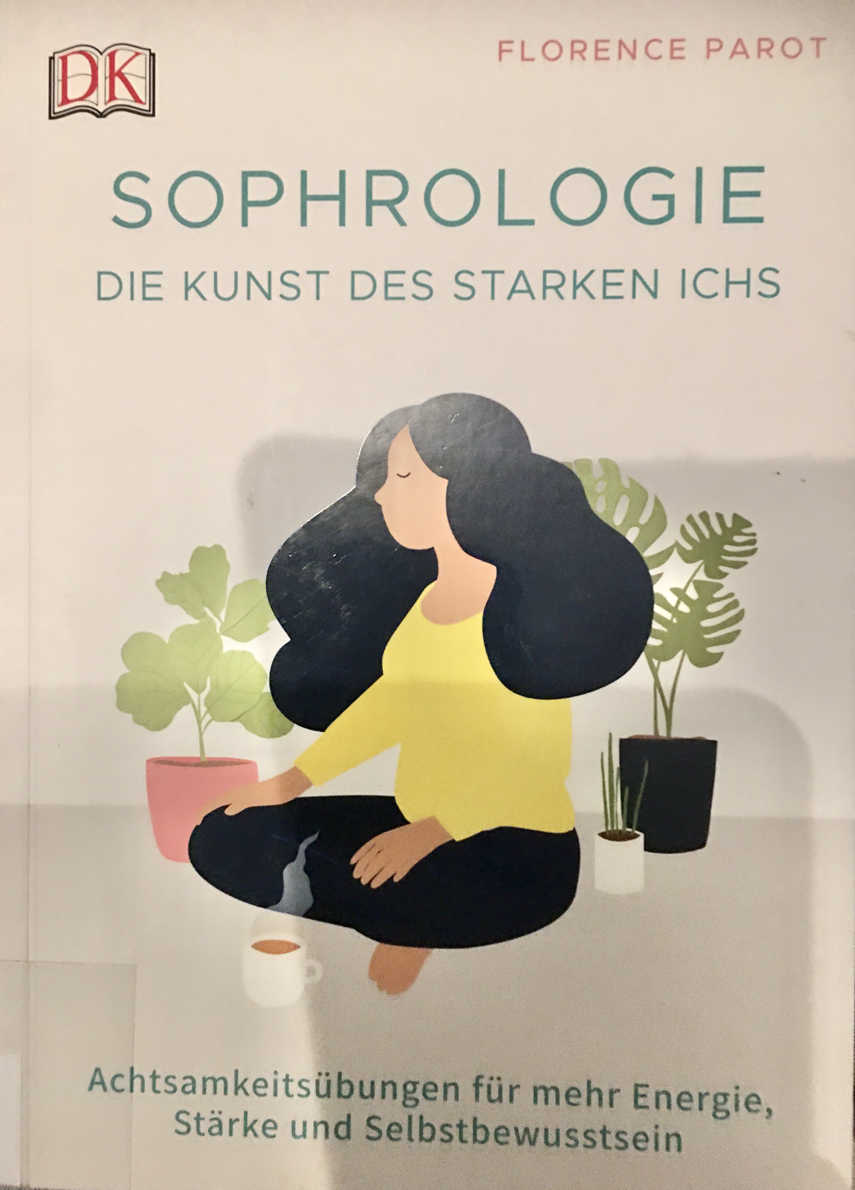 Sophrologie: Die Kunst des starken Ichs