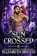 Sun Crossed (Zodiac Wolves, #3)