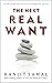 The Next Real Want