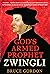 Zwingli: God's Armed Prophet