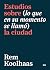 Estudios sobre (lo que en su momento se llamó) la ciudad (Spanish Edition)