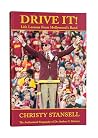 Drive It! Life Lessons from Hollywood's Band: The Authorized Biography of Dr. Arthur C. Bartner Drive It! Life Lessons from Hollywood's Band: The Authorized Biography of Dr. Arthur C. Bartner