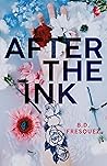After the Ink: A ...