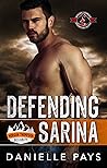 Defending Sarina by Danielle Pays
