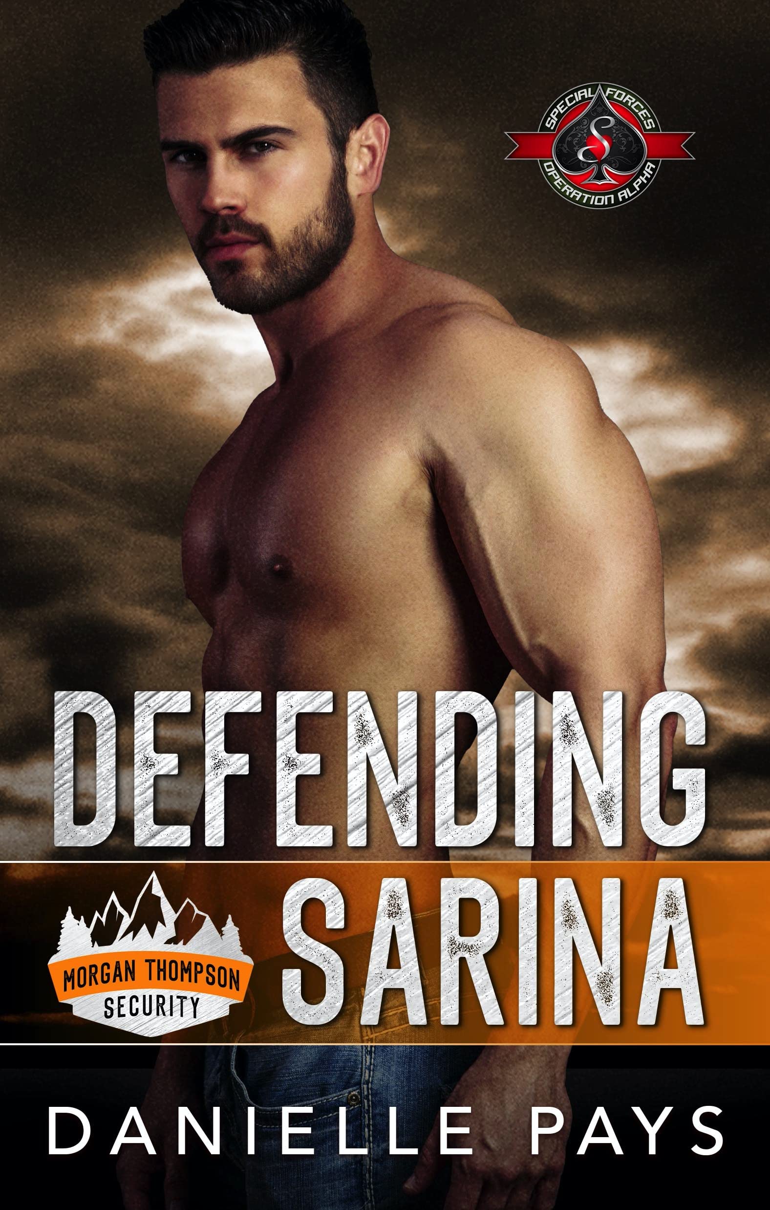 Defending Sarina (Morgan Thompson Security #1; Special Forces: Operation Alpha)