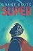 Super (James Bolt and the Supers)
