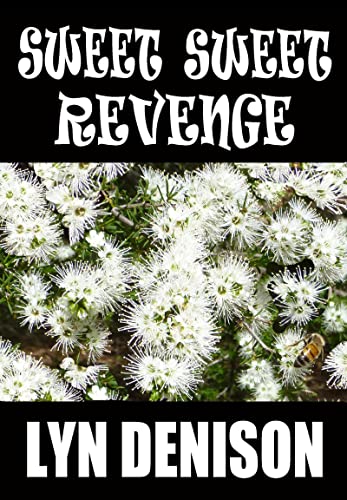 Sweet Sweet Revenge (Kindle Edition)
