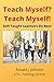 Teach Myself? Teach Myself!: Self-Taught Learners Do Best