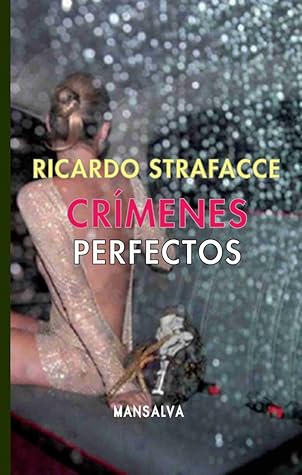 Tapa de Crimenes perfectos (Ricardo Strafacce)