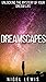 Dreamscapes ,Unlocking the ...
