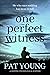 One Perfect Witness: A Grip...