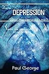 DEPRESSION: What Happened to Me?
