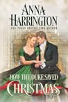 How the Duke Saved Christmas by Anna Harrington