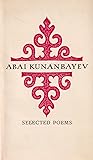 Abai Kunanbayev: Selected Poems