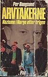 Arvtakerne - nazisme i Norge etter krigen