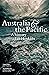 Australia & the Pacific: A history