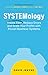 SYSTEMology: Create time, r...