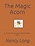 The Magic Acorn: A "Color M...