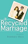 A Recycled Marriage