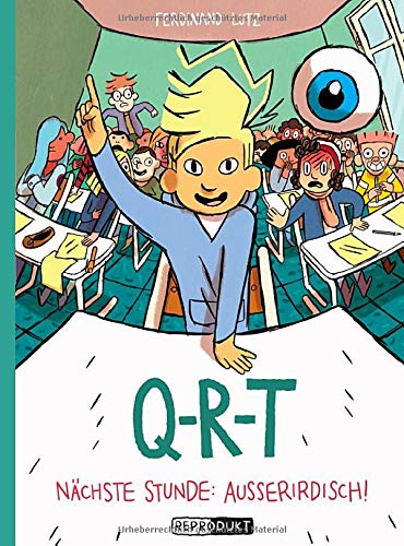 Q-R-T: Nächste Stunde Außerirdisch!