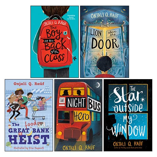 Onjali Rauf 5 Books Collection Set (The Star Outside My Window, The Star Outside My Window, The Great (Food) Bank Heist, The Lion Above the Door, The Night Bus Hero)
