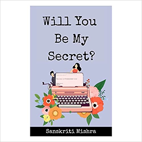 Will You Be My Secret? - The story of forbidden love
