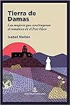 Tierra de damas. ...