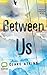 Between Us