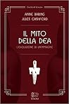 Il mito della dea...