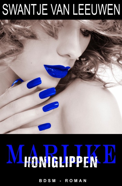 Marijke - Honiglippen (German Edition)