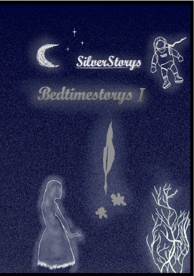 Silverstorys: Bedtimestorys (German Edition)