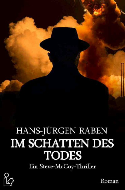 IM SCHATTEN DES TODES - Ein Steve-McCoy-Thriller (German Edition)