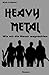 Heavy Metal: Wie wir die Mauer wegrockten (German Edition)