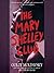 The Mary Shelley Club