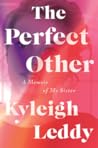 Book cover for The Perfect Other: A Memoir of My Sister