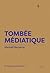 Tombée médiatique by Mickaël Bergeron