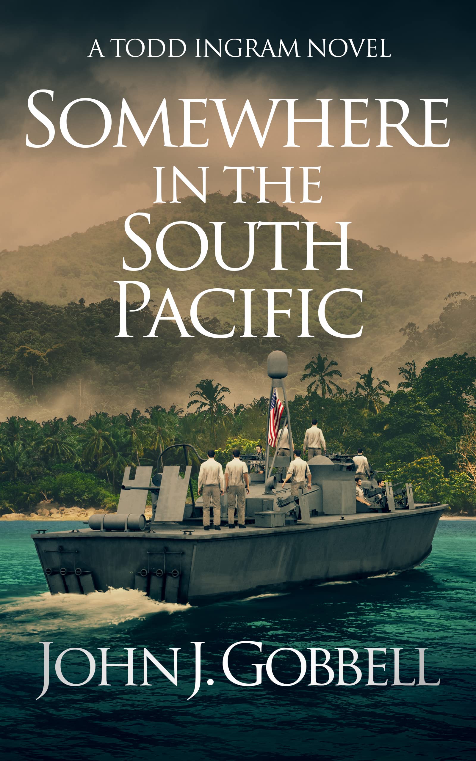 Somewhere in the South Pacific (Todd Ingram, #7)