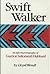 Swift Walker by Lloyd Wendt