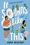 It Sounds Like This by Anna Meriano