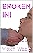 BROKEN IN!: Forced By Mom's Boyfriend - Rough Filthy Adult Taboo Erotic Sex Story w/ mmf (A Girl's Education Book 2)