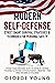 Modern Self-Defense Street Smart Survival Strategies & Techniques for Personal Safety: Stand Your Ground, Duty to Retreat, Defend Yourself & Others without Being Arrested - For Men, Women & Children