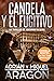 Candela y el fugitivo: Un t...