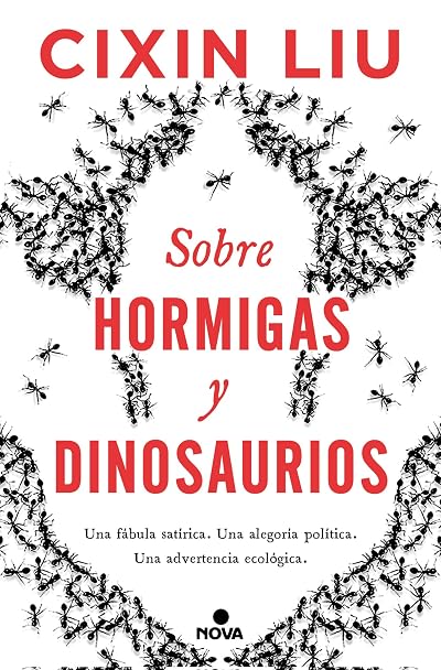Portada de Sobre hormigas y dinosaurios, de Cixin Liu
