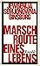 Marschroute eines Lebens