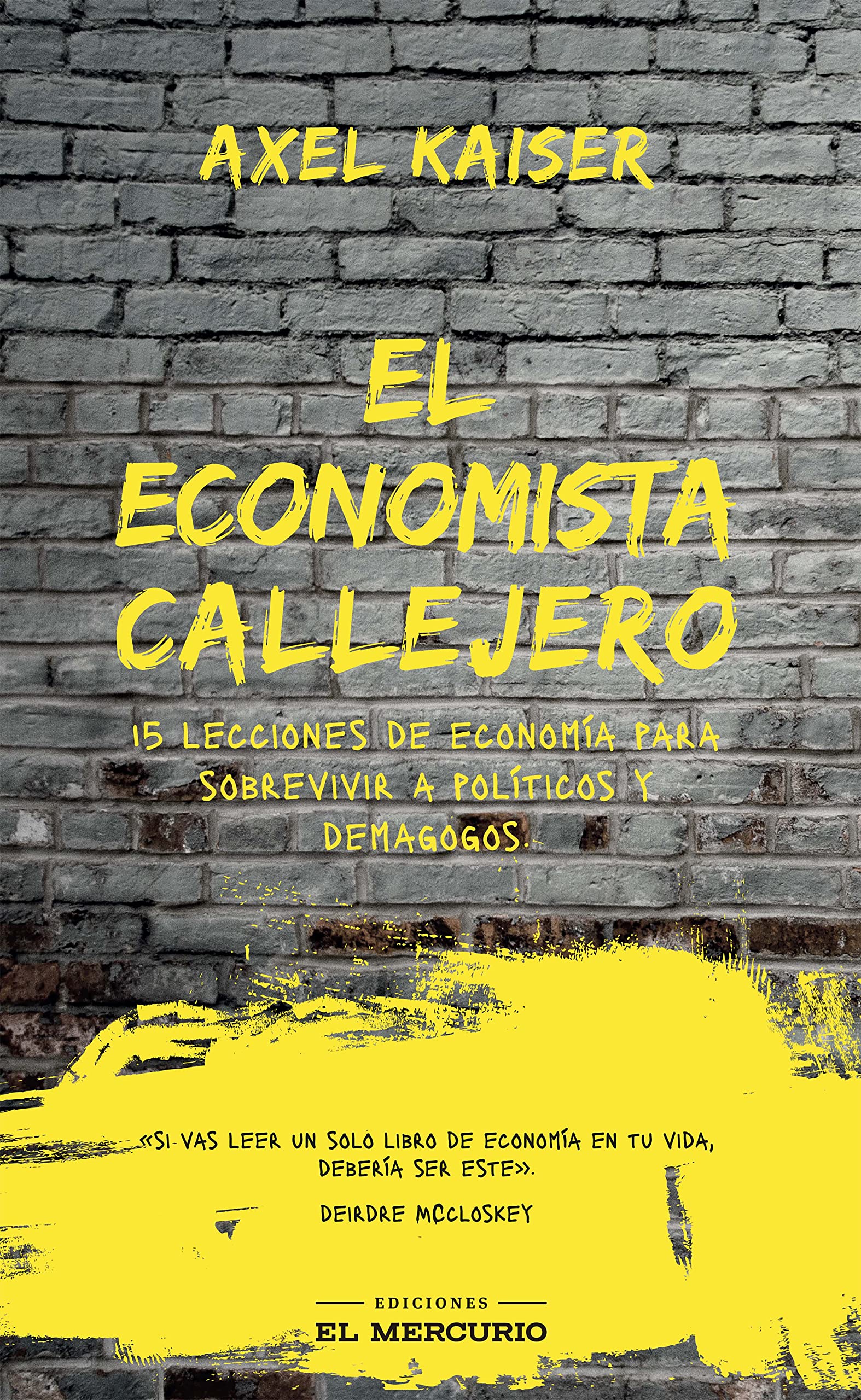 El economista callejero (Spanish Edition)