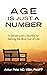 Age Is Just a Number: A Ger...