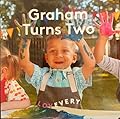 Graham Turns Two