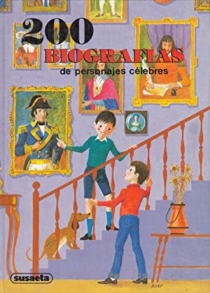 200 Biografias de Personajes Celebres